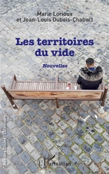 Les territoires du vide - Marie Lorioux