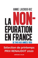 La non-épuration en France : de 1943 aux années 1950 - Annie Lacroix-Riz