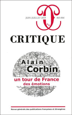 Critique, n° 865-866. Alain Corbin : un tour de France des émotions