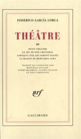 Théâtre. Vol. 3 - Federico Garcia Lorca