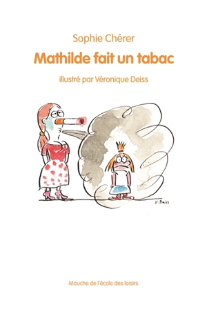 Mathilde fait un tabac - Sophie Chérer