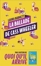 La ballade de Cass Wheeler - Laura Barnett