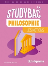 Philosophie : les notions - Sylvain Bosselet