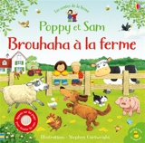 Brouhaha à la ferme - Felicity Brooks