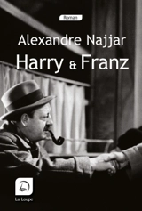 Harry et Franz - Alexandre Najjar