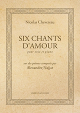 Six chants d'amour - Alexandre Najjar