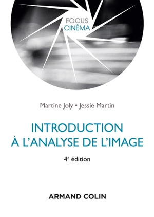 Introduction à l'analyse de l'image - Martine Joly