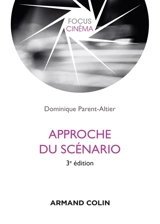 Approche du scénario - Dominique Parent-Altier