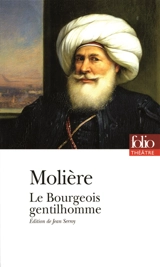 Le bourgeois gentilhomme - Molière