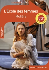 L'école des femmes : nouveau bac - Molière