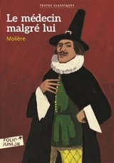 Le médecin malgré lui - Molière