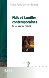PMA et familles contemporaines : ne pas céder sur l'altérité - Anne Joos de ter Beerst