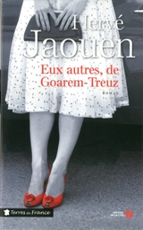 Eux autres, de Goarem-Treuz - Hervé Jaouen