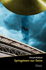 Springsteen-sur-Seine - Vincent Maillard