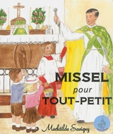 Missel pour tout-petit - Mechtilde Savigny