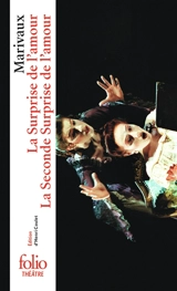La surprise de l'amour. La seconde surprise de l'amour - Pierre de Marivaux