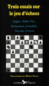 Trois essais sur le jeu d'échecs - Benjamin Franklin