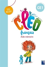 CLEO, français CE1 : aide-mémoire : école inclusive - Antoine Fetet