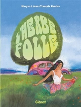 L'herbe folle - Maryse Charles