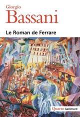 Le roman de Ferrare - Giorgio Bassani