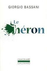 Le héron - Giorgio Bassani