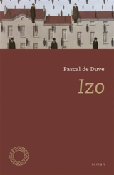Izo - Pascal De Duve