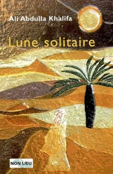 Lune solitaire - Ali Abdulla Khalifa
