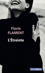 L'étreinte - Flavie Flament