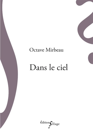 Dans le ciel - Octave Mirbeau