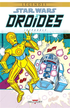 Star Wars : droïdes : intégrale - David Manak