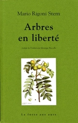 Arbres en liberté - Mario Rigoni Stern