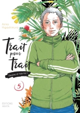 Trait pour trait : dessine et tais-toi !. Vol. 5 - Akiko Higashimura
