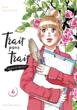 Trait pour trait : dessine et tais-toi !. Vol. 4 - Akiko Higashimura