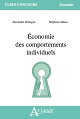 Economie des comportements individuels - Alexandre Delaigue