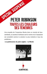 Toutes les couleurs des ténèbres - Peter Robinson