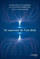 Se souvenir de l'au-delà - Romuald Leterrier