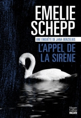 Jana Berzelius. L'appel de la sirène - Emelie Schepp