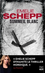 Jana Berzelius. Sommeil blanc - Emelie Schepp