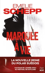 Jana Berzelius. Marquée à vie : thriller - Emelie Schepp