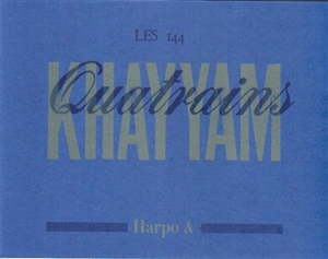 Les 144 quatrains - Omar Hayyam