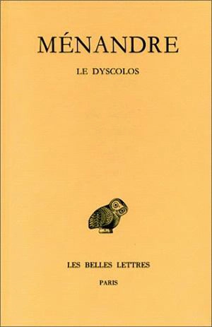 Ménandre. Vol. 1-2. Le Dyscolos - Ménandre