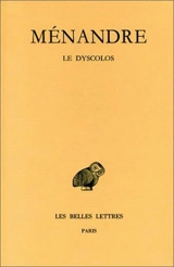 Ménandre. Vol. 1-2. Le Dyscolos - Ménandre