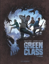 Green class. Vol. 2. L'alpha - Jérôme Hamon