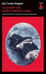 Le premier mai tomba la dernière neige - Jan Costin Wagner