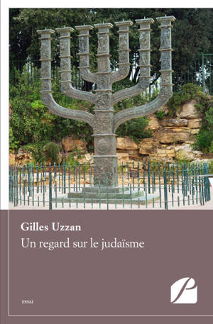 Un regard sur le judaïsme - Gilles Uzzan