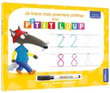 Je trace mes premiers chiffres avec P'tit Loup - Orianne Lallemand
