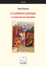 Le judaïsme persique : le double sens de l'assimilation - Reza Rokoee