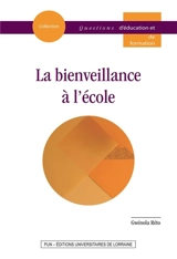 La bienveillance à l'école - Gwénola Réto