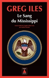 Le sang du Mississippi - Greg Iles