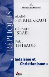 Judaïsme et christianisme - Alain Finkielkraut